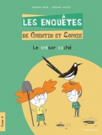 Les Enquêtes de Quentin et Sophie Tome 4 le Tresor du Jardin