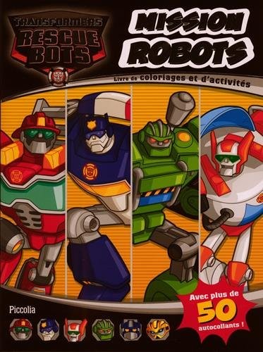 Mission robots : Livre de coloriages et d'activités avec plus de 50 autocollants !