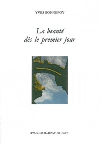 La beauté dès le premier jour