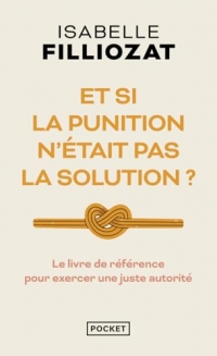 Et si la punition n'était pas la solution ?