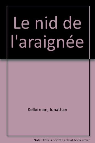 Le nid de l'araignée