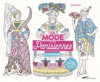 La Mode des Parisiennes - Cahier de Coloriage