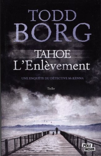 Tahoe L'enlèvement