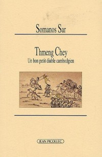 Thmeng chey : Un bon petit diable cambodgien