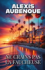 NE CRAINS PAS LA FAUCHEUSE