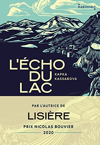 L'Écho du lac: Guerre et paix à travers les Balkans