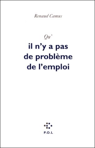 Qu'il n'y a pas de problème de l'emploi [9782867444272]