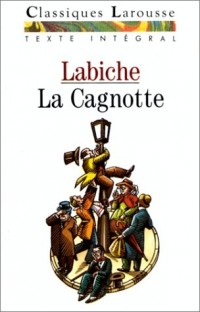 La Cagnotte : Comédie-vaudeville