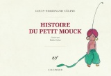 Histoire du petit Mouck: Édition en fac-similé