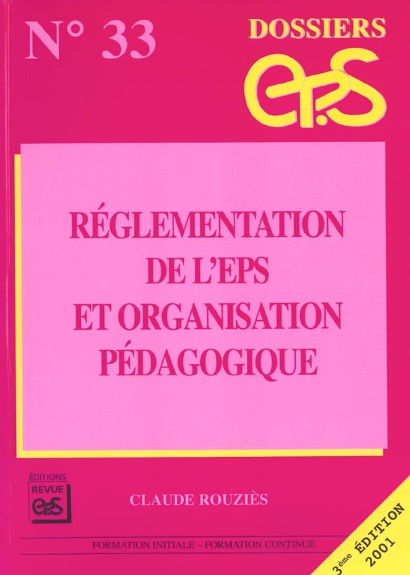Réglementation de l'EPS et organisation pédagogique