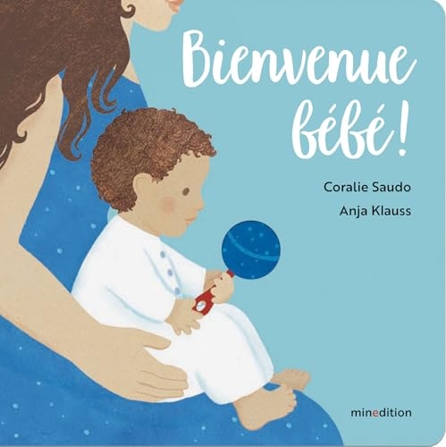 Bienvenue bébé !