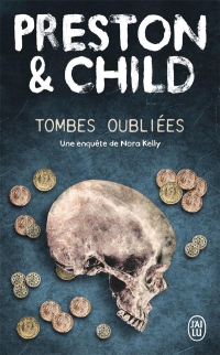 TOMBES OUBLIEES - UNE ENQUETE DE NORA KELLY: UNE ENQUETE DE NORA KELLY