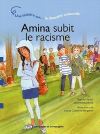 Amina subit le racisme - Une histoire sur la diversité culturelle