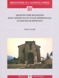 Architecture religieuse haut médiévale en Italie méridionnale