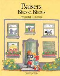 Baisers, bises et bisous