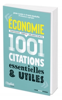 Économie - 1 001 Citations Essentielles et Utiles