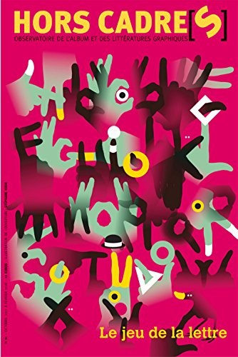 Hors Cadre[S] N 21 - le Jeu de la Lettre