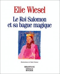 Le roi Salomon et sa bague magique