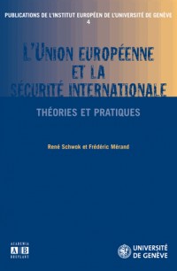L'UNION EUROPEENNE ET LA SECURITE INTERNATIONALE