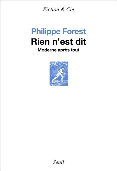 Rien n est dit: Moderne après tout