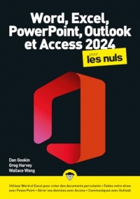 Word, Excel, Access & PowerPoint 2024 pour les Nuls Mégapoche