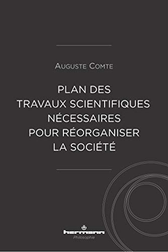 Plan des travaux scientifiques nécessaires: pour réorganiser la société