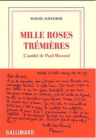 Mille roses trémières : L'amitié de Paul Morand