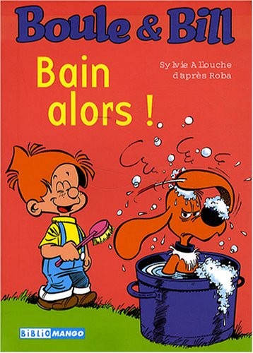 Boule et Bill, Tome 11 : Bain alors !