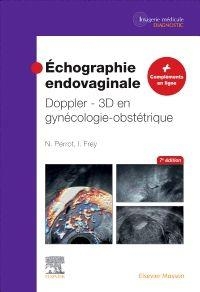 Échographie endovaginale Doppler - 3D: en gynécologie-obstétrique