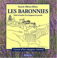 Les Baronnies : Mode d'emploi d'un fragment de paradis