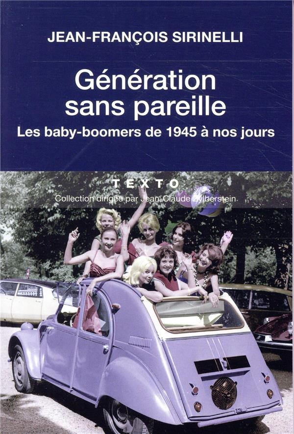 Generation sans pareille Les baby boomer
