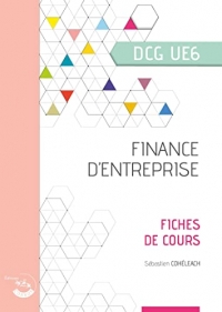 Finance d'entreprise - Fiches de cours: UE 6 du DCG