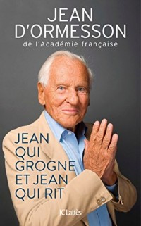 Jean qui grogne et Jean qui rit - Édition 2017 (Essais et documents)