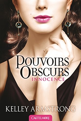 Pouvoirs obscurs T4 Innocence