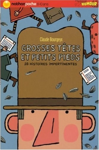 Grosses têtes et petits pieds