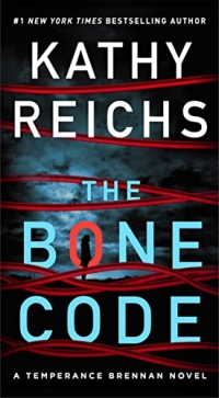 The Bone Code: A Temperance Brennan Novel (Volume 20)