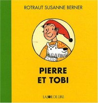 Pierre et Tobi