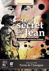 Le secret de Jean: Roman illustré