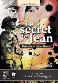 Le secret de Jean: Roman illustré