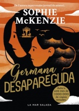 Germana desapareguda: La impactant seqüela del thriller juvenil supervendes i multipremiat Noia desapareguda, que ha venut més d’1.000.000 de còpies.
