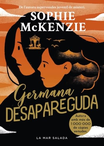 Germana desapareguda: La impactant seqüela del thriller juvenil supervendes i multipremiat Noia desapareguda, que ha venut més d’1.000.000 de còpies.
