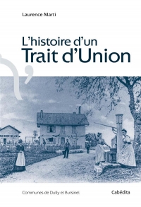 L'histoire d'un Trait d'Union