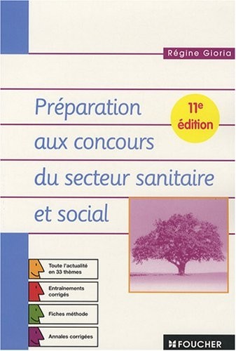 Préparation aux concours du secteur sanitaire et social (Ancienne Edition)