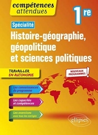 Histoire-géographie, géopolitique et sciences politiques - Première - nouveaux programmes