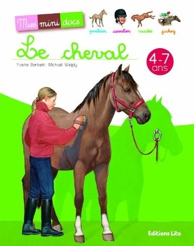 Le cheval - Mes Mini Docs - Dès 4 ans