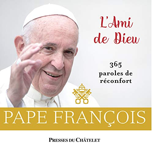 L'ami de Dieu - 365 paroles de réconfort