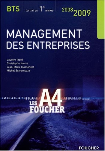 A4 FOUCHER MANAG ENTREPRIS BTS 1 ED 2008-2009 (Ancienne Edition)