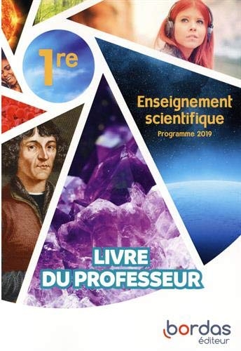 Enseignement scientifique 1re : Livre du professeur