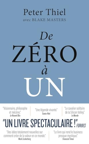 De zéro à un: Comment construire le futur