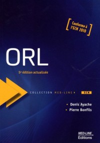 ORL : Conforme à l'ECN 2010